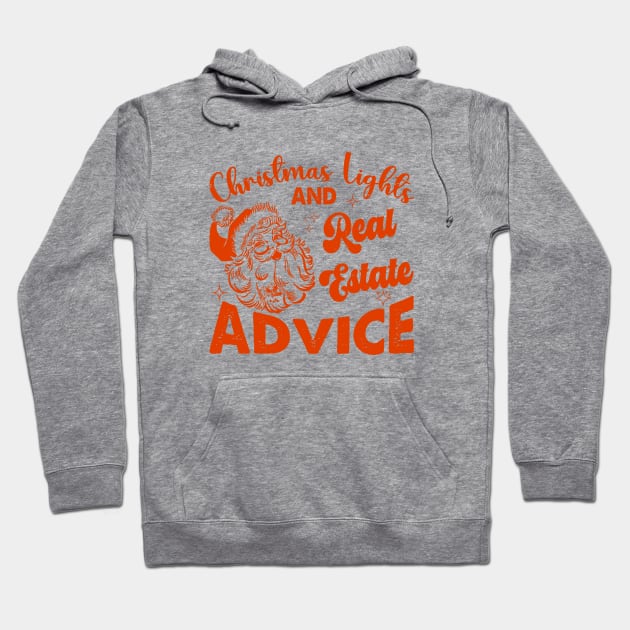 Funny Real Estate Agent Christmas Light Real Estate Advice Hoodie by Nisrine